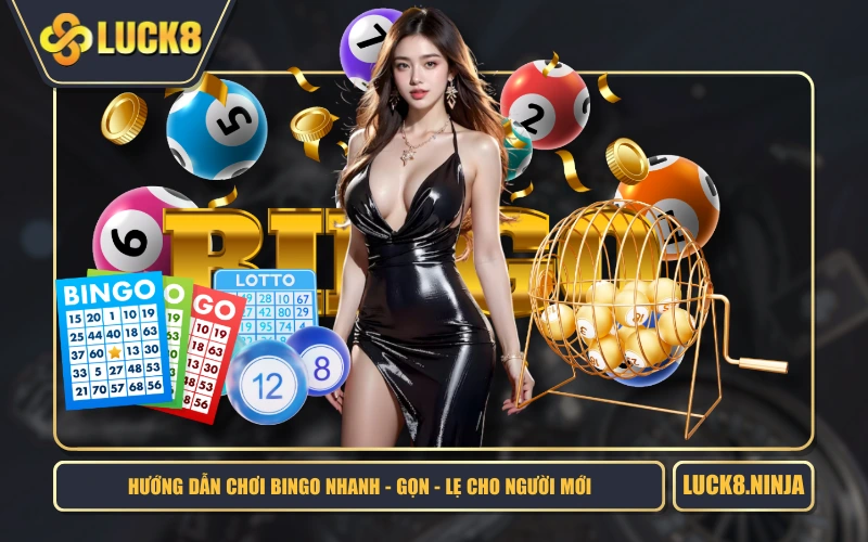 Hướng Dẫn Chơi Bingo Nhanh - Gọn - Lẹ Cho Người Mới 1 Hướng Dẫn Chơi Bingo Nhanh - Gọn - Lẹ Cho Người Mới