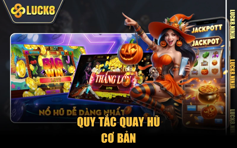 Nổ Hũ Bảo Thạch Kala - Săn Thưởng Kho Báu Cổ Đại Đầy Ký Bí 4 Quy tắc quay hũ cơ bản